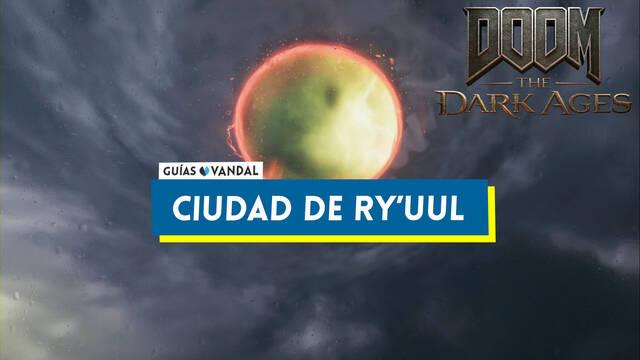 Ciudad de Ry'uul al 100% en DOOM: The Dark Ages - DOOM: The Dark Ages