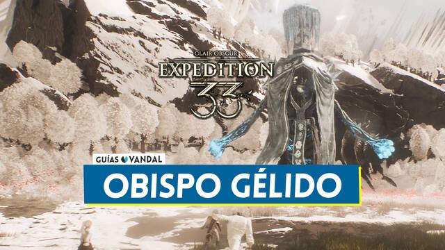 Obispo g�lido en Clair Obscur Expedition 33: Localizaci�n y c�mo derrotarlo - Clair Obscur: Expedition 33