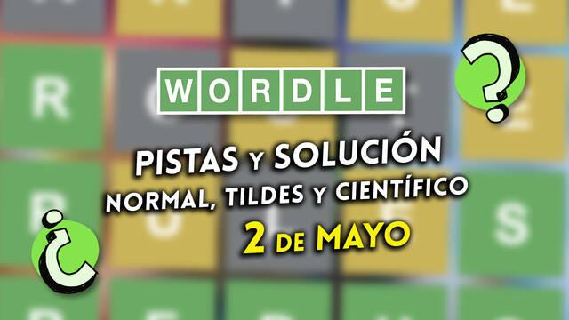 Pistas y soluciones para el Wordle del viernes 2 de mayo de 2025