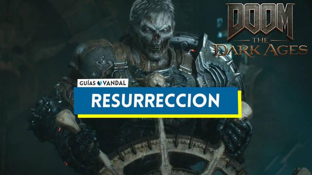 Resurrecci�n al 100% en DOOM: The Dark Ages - DOOM: The Dark Ages