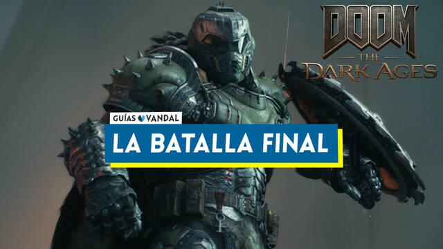 La batalla final al 100% en DOOM: The Dark Ages - DOOM: The Dark Ages