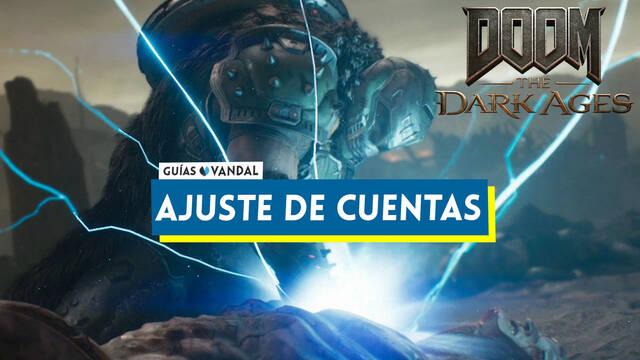 Ajuste de cuentas al 100% en DOOM: The Dark Ages - DOOM: The Dark Ages