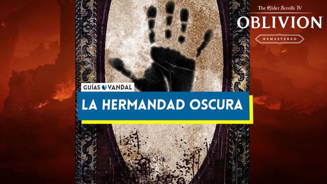 C�mo unirse la Hermandad Oscura en Oblivion Remastered, misiones y recompensas - The Elder Scrolls IV: Oblivion Remastered