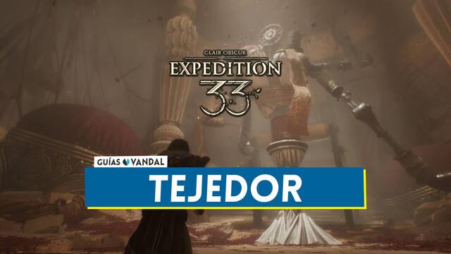 Tejedor en Clair Obscur Expedition 33: Localizaci�n y c�mo derrotarlo - Clair Obscur: Expedition 33