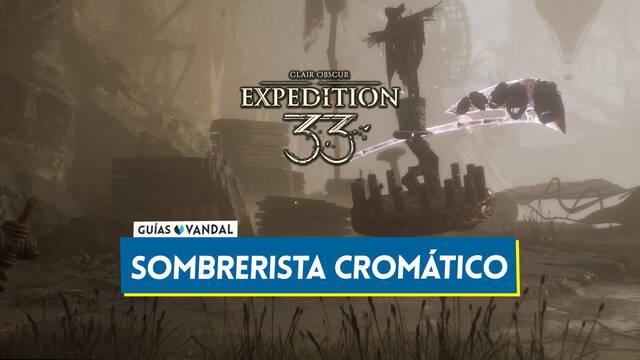 Sombrerista crom�tico en Clair Obscur Expedition 33: Localizaci�n y c�mo derrotarlo - Clair Obscur: Expedition 33