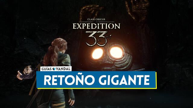 Reto�o gigante en Clair Obscur Expedition 33: Localizaci�n y c�mo derrotarlo - Clair Obscur: Expedition 33