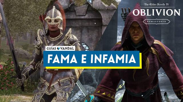 Fama e Infamia en Oblivion Remastered: �qu� es y a qu� afecta? - The Elder Scrolls IV: Oblivion Remastered