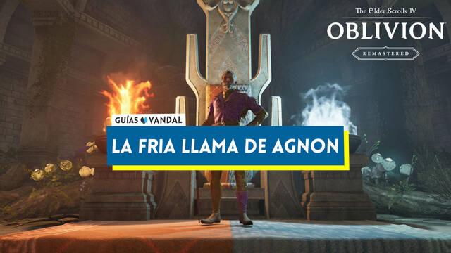 La fr�a llama de Agnon al 100% en Oblivion Remastered - The Elder Scrolls IV: Oblivion Remastered