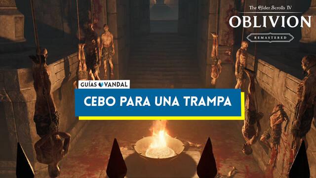 Cebo para una trampa al 100% en Oblivion Remastered - The Elder Scrolls IV: Oblivion Remastered