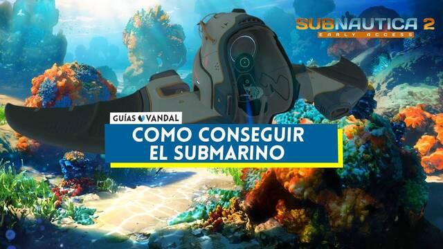 Cómo conseguir el submarino en Subnautica 2 y ubicación de los fragmentos