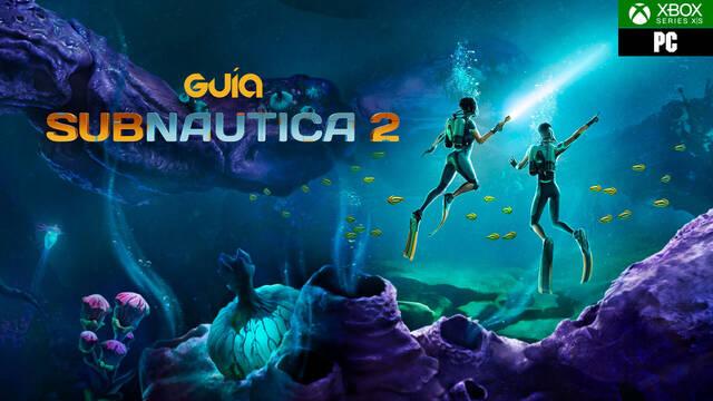 Gu�a Subnautica 2: trucos, consejos y secretos