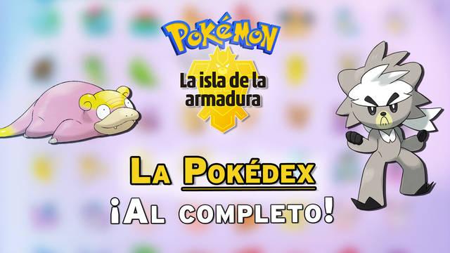 Pok�dex de la Isla Armadura: Todos los Pok�mon y c�mo conseguirlos - Pok�mon Espada y Escudo