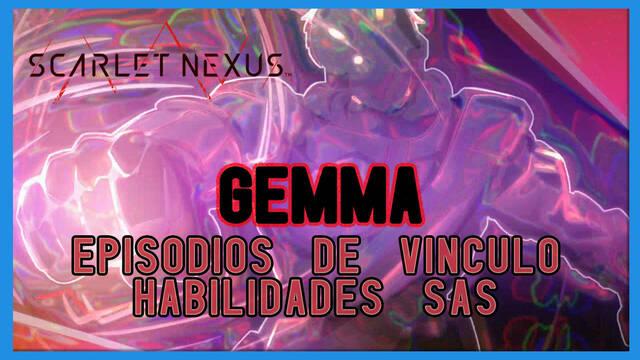 Gemma en Scarlet Nexus - Episodios de v�nculo y habilidades SAS - Scarlet Nexus