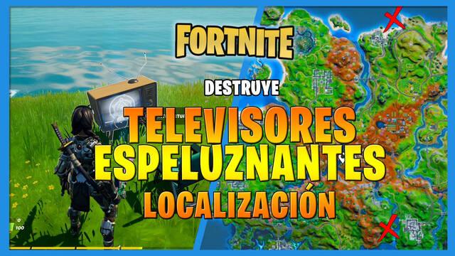 Fortnite: Destruye televisores espeluznantes - LOCALIZACI�N - Fortnite Battle Royale