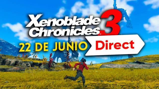 Nintendo Direct de Xenoblade Chronicles 3 el 22 de junio.