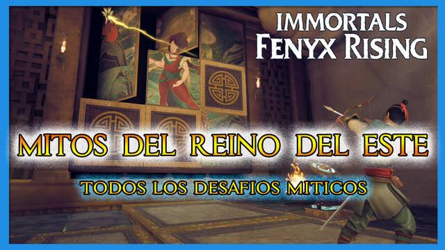 Desafíos míticos de Mitos del Reino del Este en Immortals Fenyx Rising - Immortals Fenyx Rising