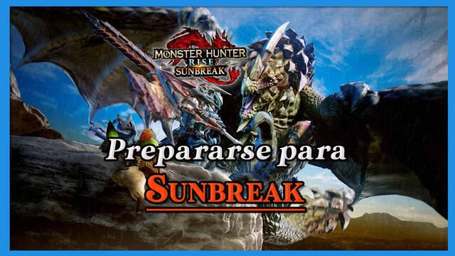 Cómo prepararse para Monster Hunter Rise Sunbreak: Mejores consejos y qué hacer - Monster Hunter Rise: Sunbreak