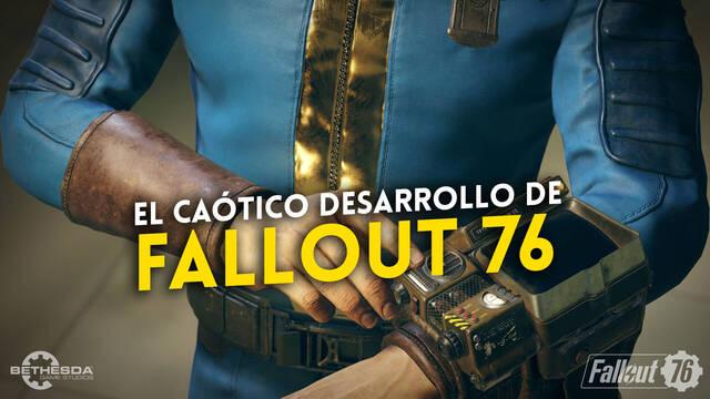 El caótico desarrollo de Fallout 76