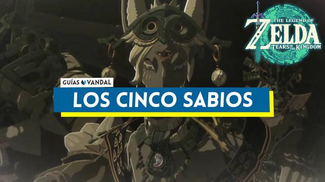 Los cinco sabios al 100% en Zelda: Tears of the Kingdom - The Legend of Zelda: Tears of the Kingdom