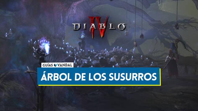 �rbol de los susurros en Diablo 4: Recompensas, c�mo desbloquear y detalles - Diablo 4