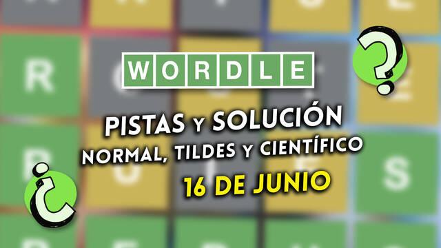 Pistas y soluciones para el Wordle del viernes 16 de junio de 2023