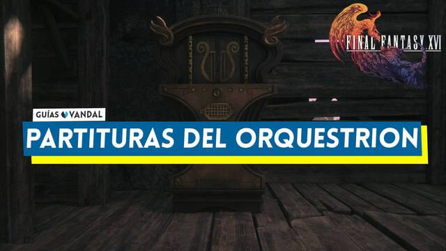 TODas las partituras del Orquestri�n en Final Fantasy XVI - Final Fantasy XVI