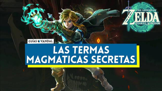 Las termas magm�ticas secretas en Zelda: Tears of the Kingdom - The Legend of Zelda: Tears of the Kingdom