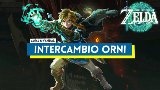 Intercambio orni en Zelda: Tears of the Kingdom - The Legend of Zelda: Tears of the Kingdom