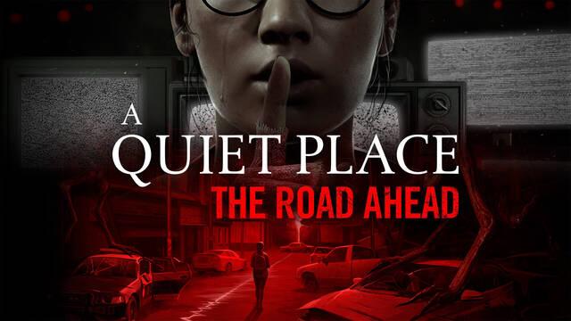 A Quiet Place: The Road Ahead anunciado en PC, PS5 y Xbox Series inspirado en las pel�culas Un lugar tranquilo