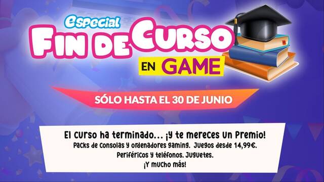 GAME celebra el fin de curso con chollazos incre�bles