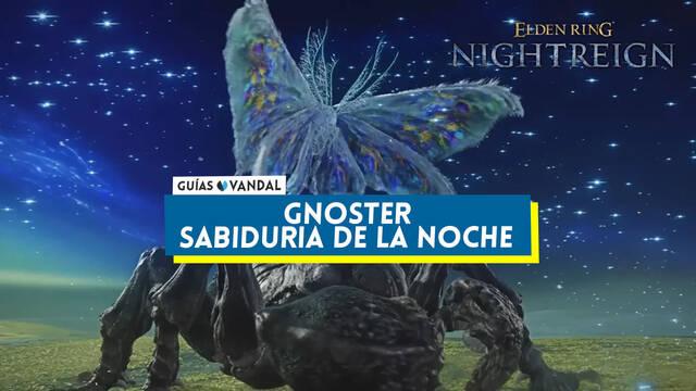 Gnoster, Sabidur�a de la Noche en Elden Ring Nightreign: c�mo derrotarle y estrategias - Elden Ring Nightreign