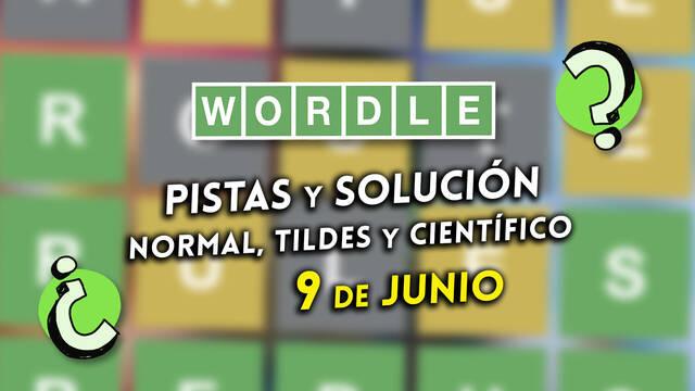 Pistas y soluciones para el Wordle del lunes 9 de junio de 2025