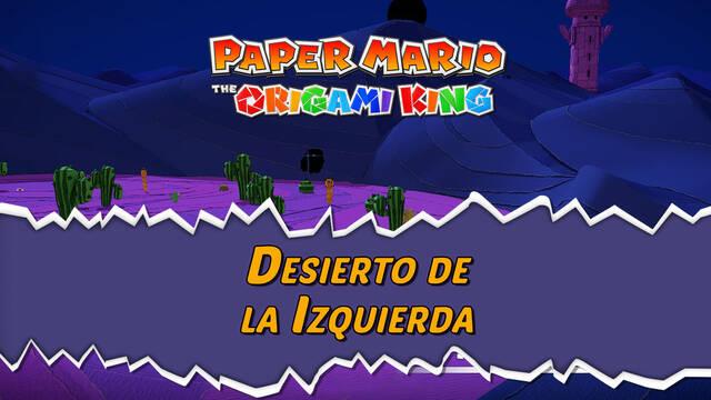 Desierto de la Izquierda al 100% en Paper Mario: The Origami King - Paper Mario: The Origami King