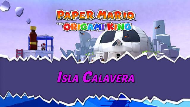 Isla Calavera al 100% en Paper Mario: The Origami King