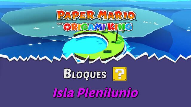 TODOS los bloques ? en Isla Plenilunio de Paper Mario The Origami King - Paper Mario: The Origami King
