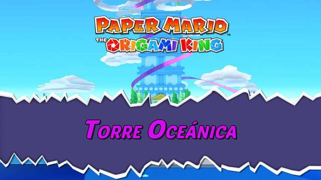 Torre Oce�nica al 100% en Paper Mario: The Origami King - Paper Mario: The Origami King