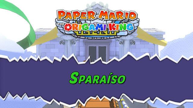 Sparaíso al 100% en Paper Mario: The Origami King