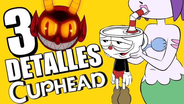 Cuphead: Estos son sus 30 detalles alucinantes