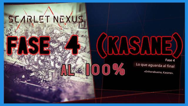 Fase 4: Lo que aguarda al final al 100% en Scarlet Nexus