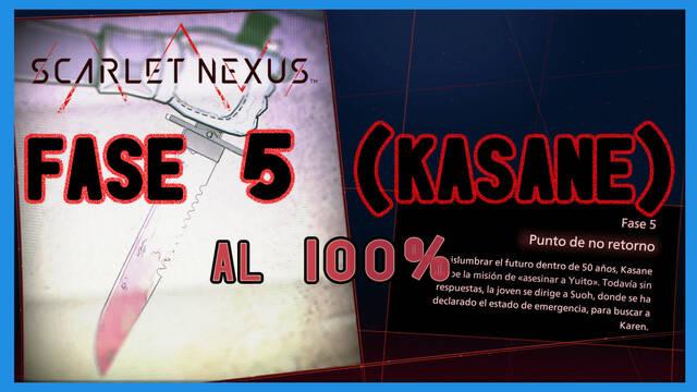 Fase 5: Punto de no retorno al 100% en Scarlet Nexus