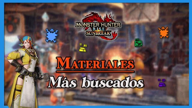Materiales más buscados de Monster Hunter Rise Sunbreak y cómo conseguirlos - Monster Hunter Rise: Sunbreak