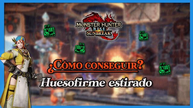 Conseguir Huesofirme estirado en Monster Hunter Rise Sunbreak (Localización) - Monster Hunter Rise: Sunbreak