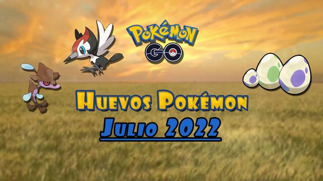 Pokémon GO: Pokémon de huevos de 2, 5, 7, 10 y 12 km en julio 2022