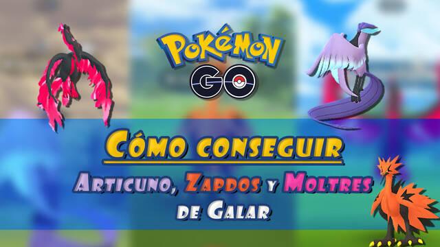 Pokémon GO: Cómo conseguir a Articuno, Zapdos y Moltres de Galar - Pokémon GO