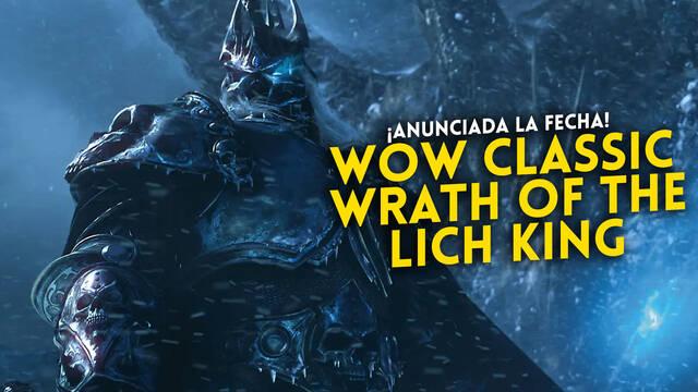 World of Warcraft: Classic - Wrath of the Lich King ya tiene fecha de lanzamiento