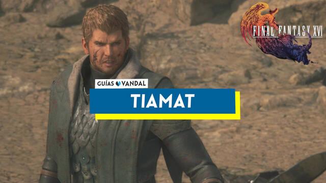 Tiamat: ataques y c�mo derrotarlo en Final Fantasy XVI - Final Fantasy XVI