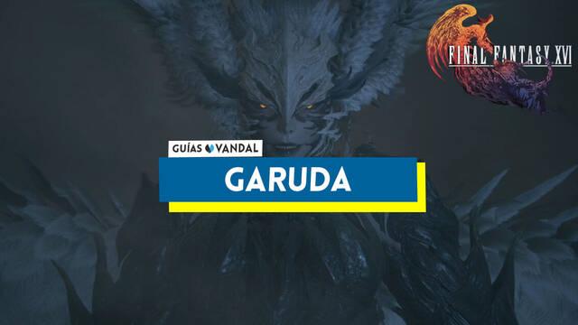 Garuda: ataques y c�mo derrotarla en Final Fantasy XVI - Final Fantasy XVI