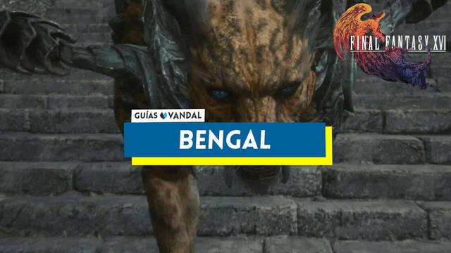 Bengal: ataques y c�mo derrotarlo en Final Fantasy XVI - Final Fantasy XVI