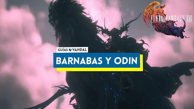 Barnab�s y Od�n: ataques y c�mo derrotarlo en Final Fantasy XVI - Final Fantasy XVI