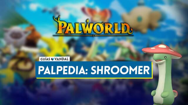 Shroomer en Palworld: Localizaci�n, c�mo conseguirlo, habilidades, objetos y detalles - Palworld